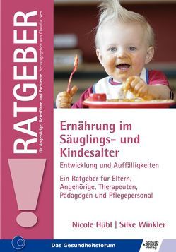 Ernährung im Säuglings- und Kindesalter von Hübl,  Nicole, Winkler,  Silke