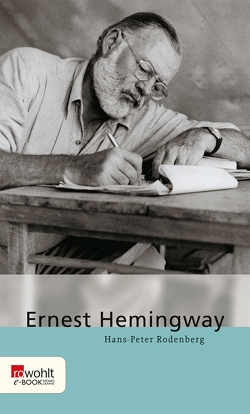 Ernest Hemingway von Rodenberg,  Hans-Peter