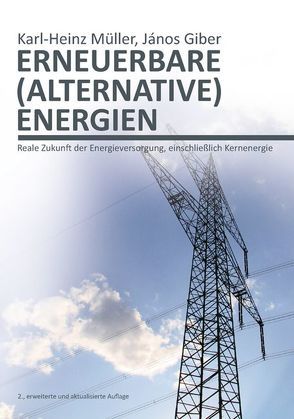 ERNEUERBARE (ALTERNATIVE) ENERGIEN von Giber,  János, Müller,  Karl-Heinz