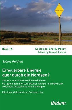 Erneuerbare Energie quer durch die Nordsee? von Hey,  Christian, Reiche,  Danyel, Reichert,  Sabine