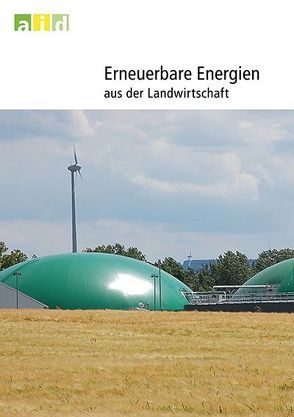 Erneuerbare Energien aus der Landwirtschaft von Gaul,  Thomas