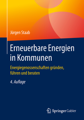 Erneuerbare Energien in Kommunen von Staab,  Jürgen