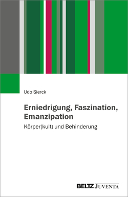 Erniedrigung, Faszination, Emanzipation von Sierck,  Udo