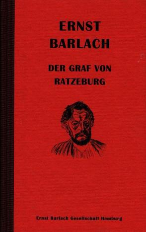 Ernst Barlach – Der Graf von Ratzeburg von Bubrowski,  Ulrich