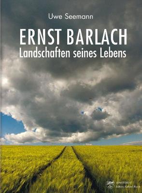 Ernst Barlach – Landschaften seines Lebens von Reich,  Konrad, Schorlemmer,  Friedrich