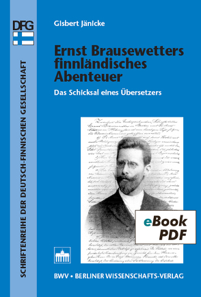 Ernst Brausewetters finnländisches Abenteuer von Jänicke,  Gisbert