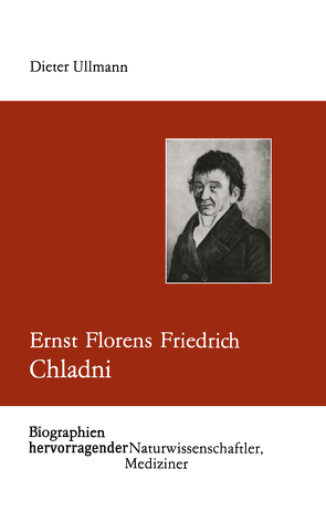 Ernst Florens Friedrich Chladni von Ullmann,  Dieter