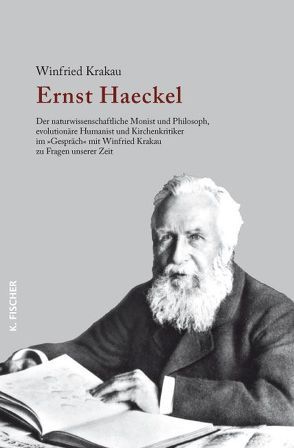 Ernst Haeckel von Krakau,  Winfried