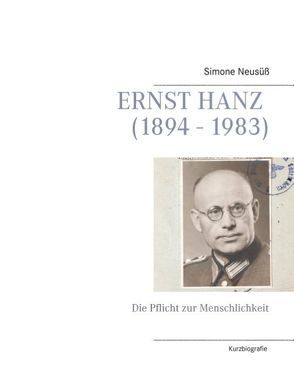 Ernst Hanz (1894 – 1983) von Neusüß,  Simone