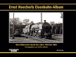 Ernst Hoecherls Eisenbahn-Album von Lüdecke,  Steffen