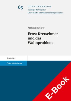 Ernst Kretschmer und das Wahnproblem von Priwitzer,  Martin