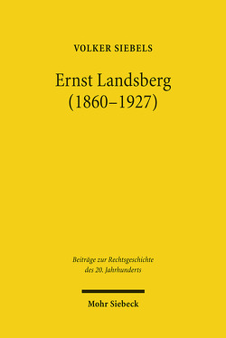 Ernst Landsberg (1860-1927) von Siebels,  Volker