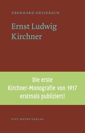 Ernst Ludwig Kirchner von Grisebach,  Eberhard, Grisebach,  Lucius