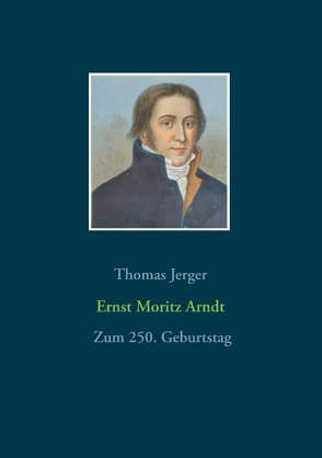 Ernst Moritz Arndt von Jerger,  Thomas