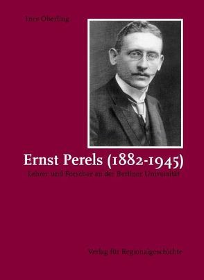 Ernst Perels (1882-1945) von Oberling,  Ines