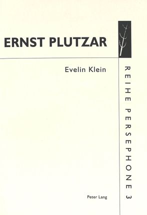 Ernst Plutzar von Klein,  Evelin