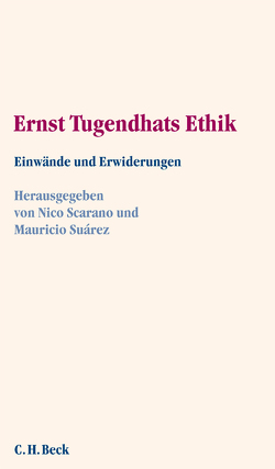 Ernst Tugendhats Ethik von Scarano,  Nico, Suárez,  Mauricio