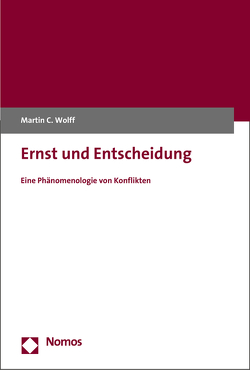 Ernst und Entscheidung von Wolff,  Martin C.