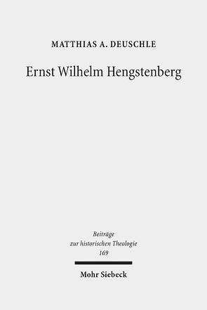 Ernst Wilhelm Hengstenberg von Deuschle,  Matthias A