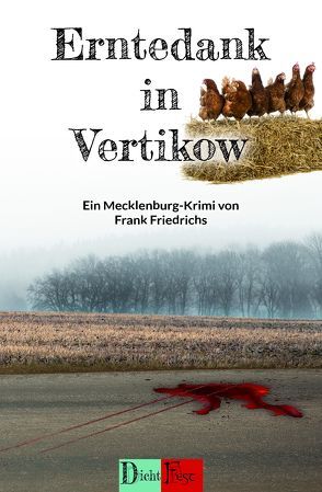 Erntedank in Vertikow von Friedrichs,  Frank