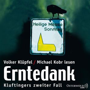 Erntedank von Klüpfel,  Volker, Kobr,  Michael