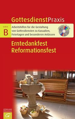 Erntedankfest / Reformationsfest von Schwarz,  Christian