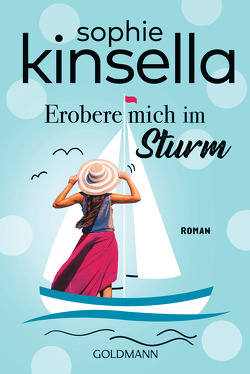 Erobere mich im Sturm von Ingwersen,  Jörn, Kinsella,  Sophie