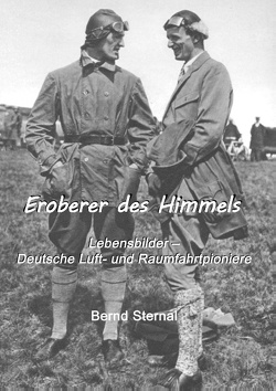 Eroberer des Himmels von Sternal,  Bernd