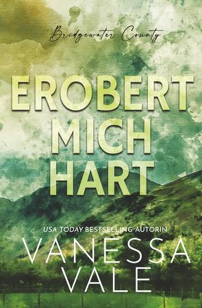 Erobert Mich Hart von Vale,  Vanessa