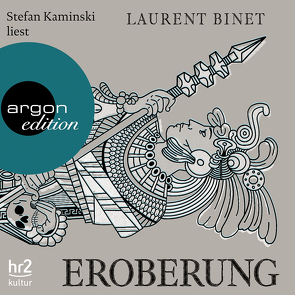 Eroberung von Binet,  Laurent, Kaminski,  Stefan, Wachinger,  Kristian