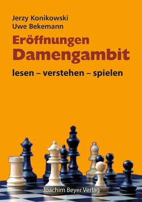 Eröffnungen – Damengambit von Bekemann,  Uwe, Konikowski,  Jerzy