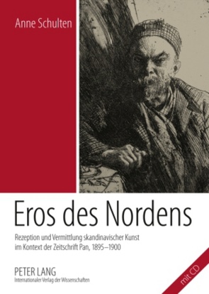 Eros des Nordens von Schulten,  Anne