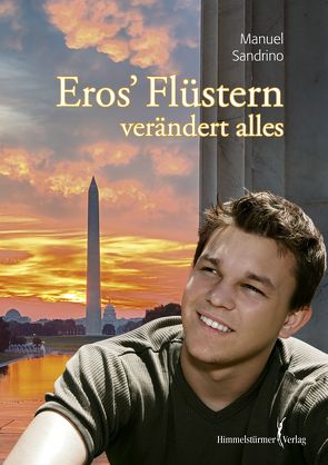 Eros’ Flüstern verändert alles von Sandrino,  Manuel