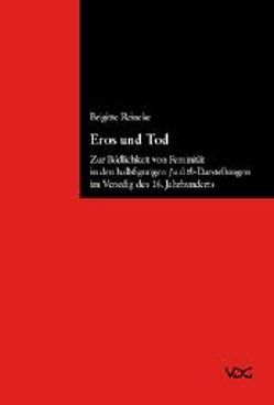 Eros und Tod von Reineke,  Brigitte