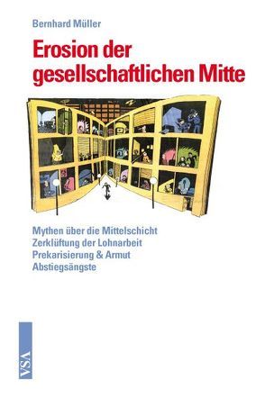 Erosion der gesellschaftlichen Mitte von Mueller,  Bernhard