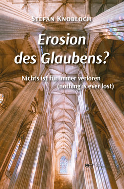 EROSION DES GLAUBENS? von Knobloch,  Stefan