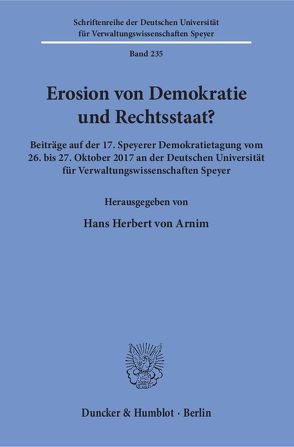 Erosion von Demokratie und Rechtsstaat? von Arnim,  Hans Herbert von