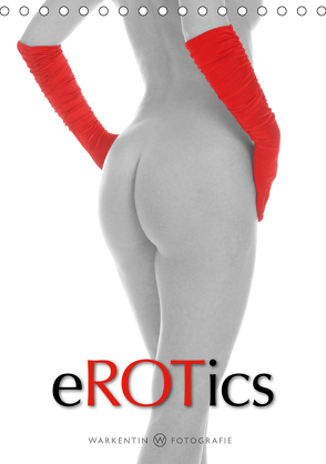 eROTics (Tischkalender 2020 DIN A5 hoch) von H. Warkentin,  Karl