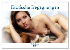 Erotische Begegnungen 2024 (Wandkalender 2024 DIN A2 quer), CALVENDO Monatskalender von Schug,  Stefan