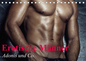 Erotische Männer – Adonis und Co. (Tischkalender 2022 DIN A5 quer) von Stanzer,  Elisabeth