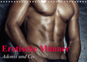 Erotische Männer – Adonis und Co. (Wandkalender 2022 DIN A4 quer) von Stanzer,  Elisabeth