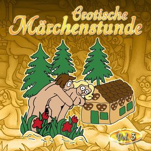 Erotische Märchenstunden Teil 3 von Verlag,  Carl Stephenson