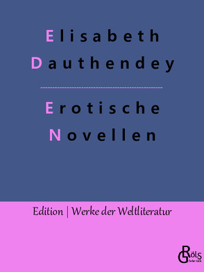 Erotische Novellen von Dauthendey,  Elisabeth