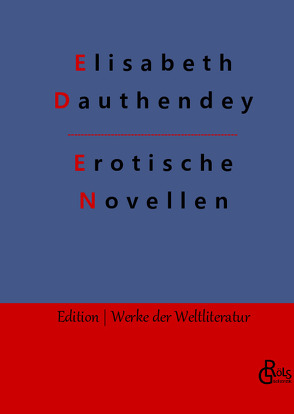 Erotische Novellen von Dauthendey,  Elisabeth