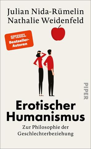 Erotischer Humanismus von Nida-Ruemelin,  Julian, Weidenfeld,  Nathalie