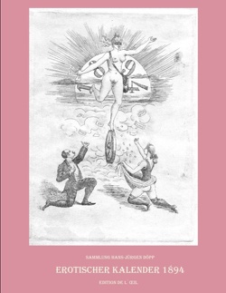 Erotischer Kalender auf das Jahr 1894 von Conda,  Ana, Hans-Jürgen Döpp,  Sammlung