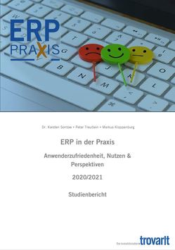 ERP in der Praxis – Anwenderzufriedenheit, Nutzen & Perspektiven 2020/2021 von Dr. Sontow,  Karsten, Kloppenburg,  Markus, Treutlein,  Peter