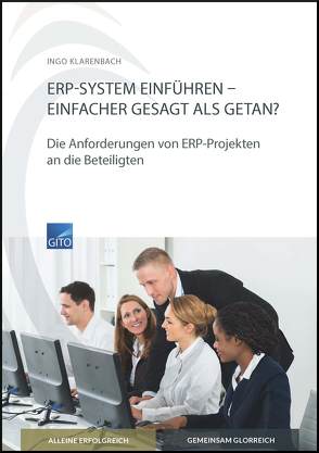 ERP-System einführen – Einfacher gesagt als getan? von Klarenbach,  Ingo