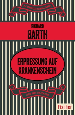 Erpressung auf Krankenschein von Barth,  Richard, Wichmann,  Hardo