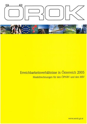 Erreichbarkeitsverhältnisse in Österreich 2005